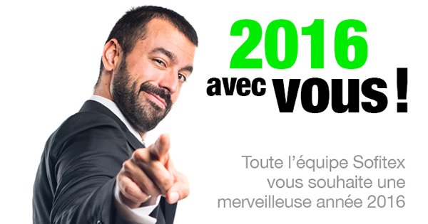 SOFITEX EXPERTS vous souhaite une bonne année 2016